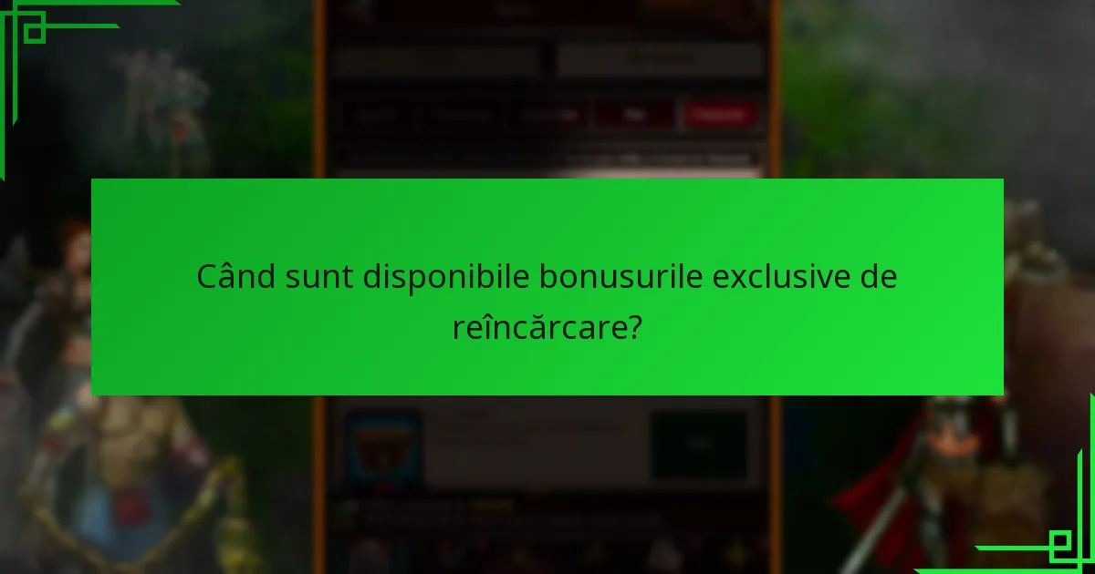 Cum pot jucătorii accesa bonusurile exclusive de reîncărcare?