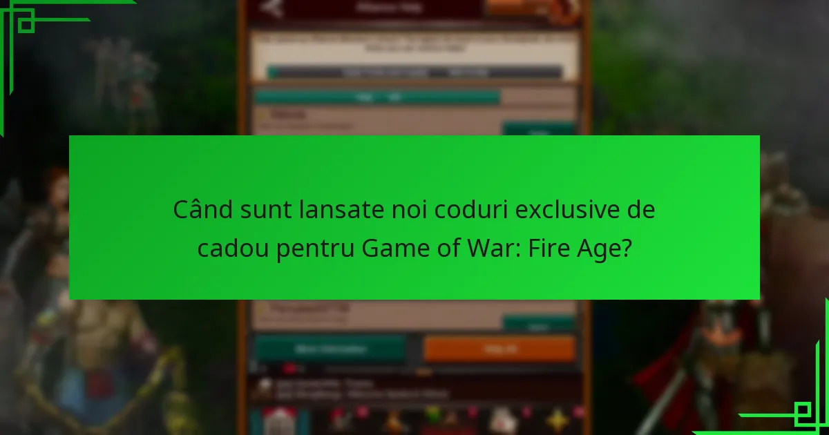 Cum pot obține coduri exclusive de cadou pentru Game of War: Fire Age?