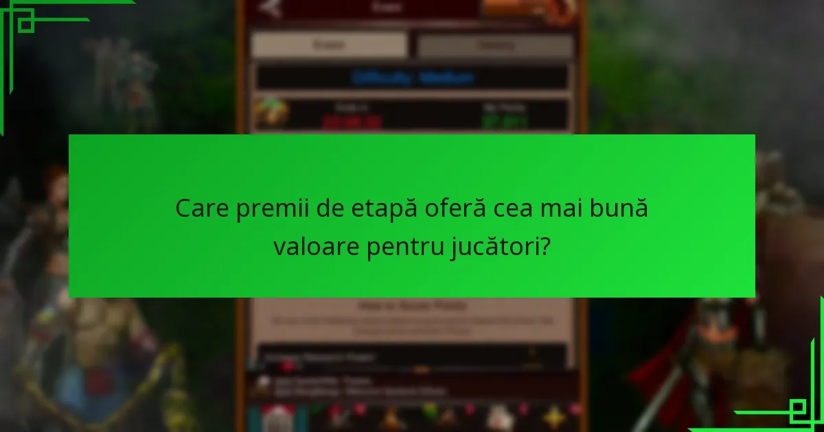 Cum pot jucătorii să obțină eficient premiile de etapă?