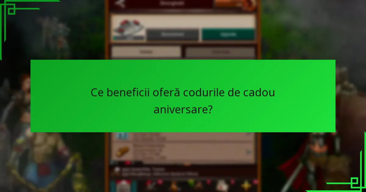 Cum pot obține coduri de cadou aniversare?