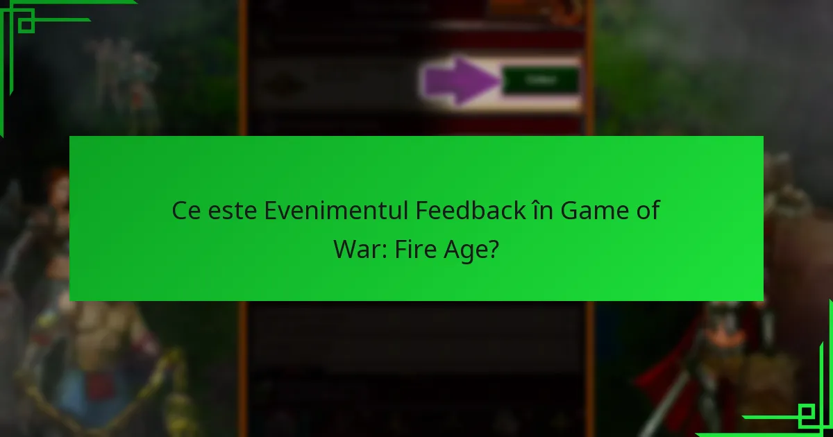 Cum pot jucătorii să își maximizeze recompensele în Evenimentul Feedback?
