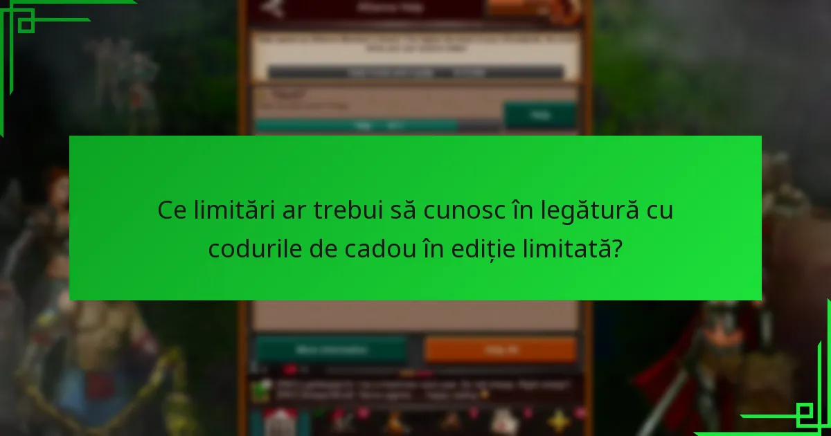Care este procesul de răscumpărare pentru codurile de cadou în ediție limitată?