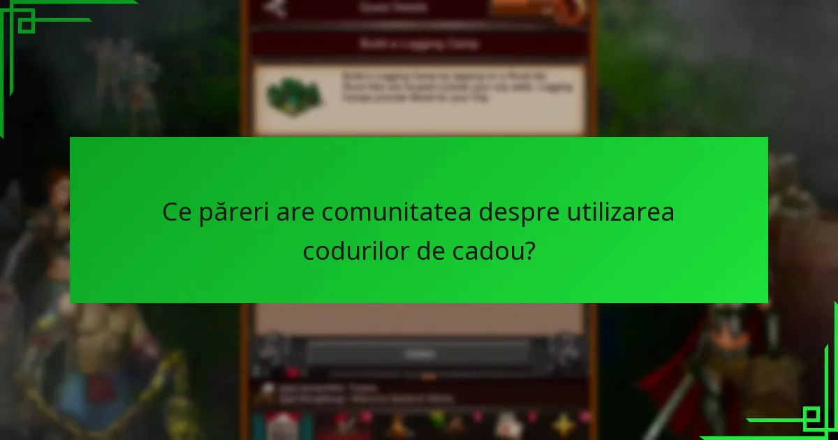 Ce recompense oferă codurile de cadou în Game of War: Fire Age?