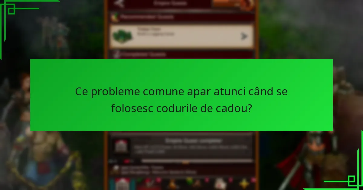 Unde pot jucătorii găsi coduri de cadou actuale pentru Game of War: Fire Age?