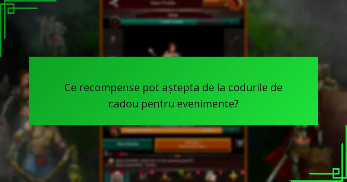 Ce evenimente viitoare oferă coduri de cadou în Game of War: Fire Age?