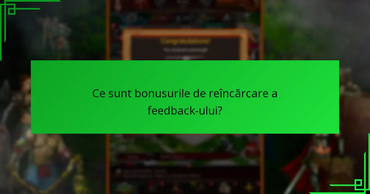 Cum pot jucătorii participa la programele de feedback?