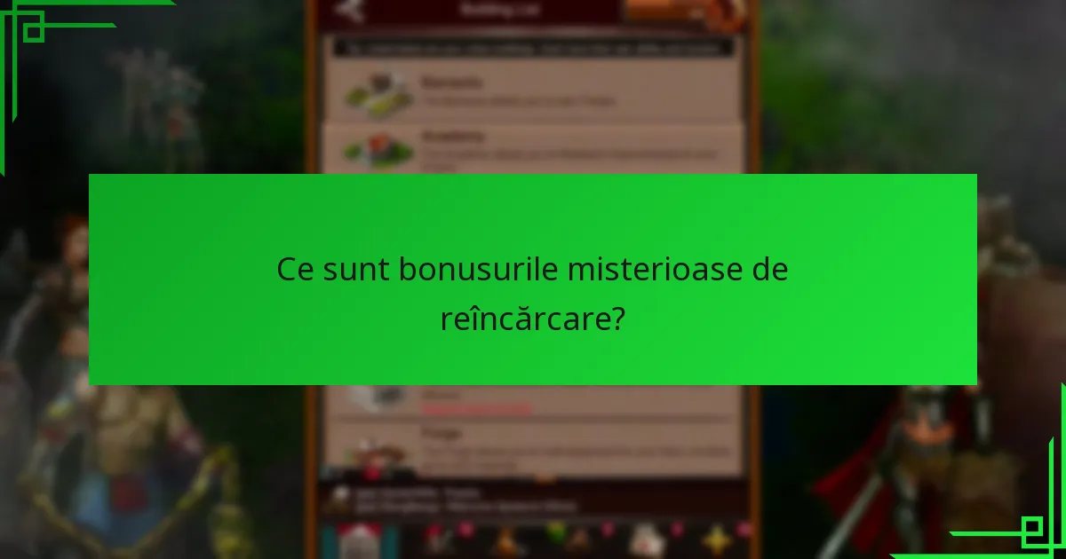 Ce tipuri de recompense puteți aștepta de la bonusurile misterioase de reîncărcare?