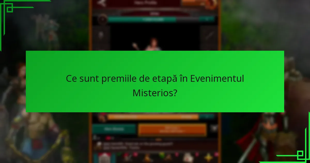 Ce achiziții în joc sunt legate de Evenimentul Misterios?