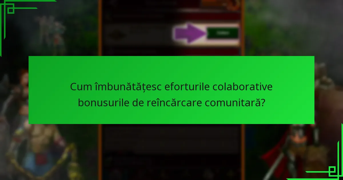 Ce platforme oferă bonusuri de reîncărcare comunitară?