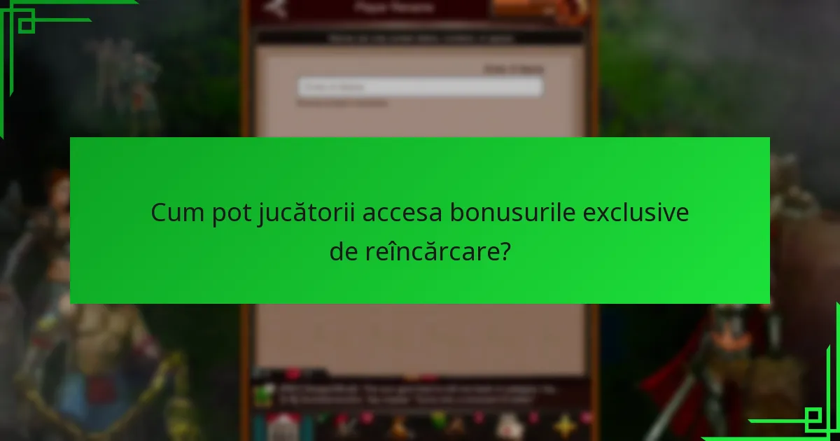 Ce strategii pot maximiza beneficiile bonusurilor de reîncărcare?